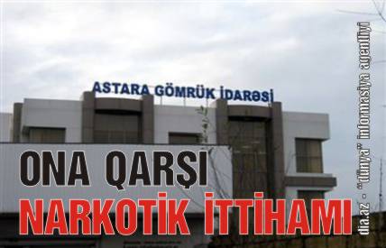 ASTARANIN BAŞ GÖMRÜKÇÜSÜNÜN HƏBSİNƏ TƏDARÜK ASTARANIN BAŞ GÖMRÜKÇÜSÜNÜN HƏBSİNƏ TƏDARÜK