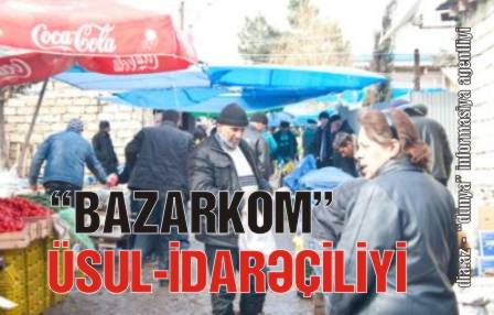 "RAZİN BAZARI"NDA "BAZARKOM" KABUSU DOLAŞIR "RAZİN BAZARI"NDA "BAZARKOM" KABUSU DOLAŞIR