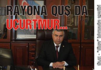 GƏDƏBƏYİN BAŞÇISINA QARŞI İMZA TOPLANILIR GƏDƏBƏYİN BAŞÇISINA QARŞI İMZA TOPLANILIR