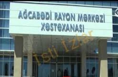 Ağcabədi səhiyyəsi iflic durumda... Ağcabədi səhiyyəsi iflic durumda...