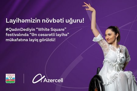 “Azercell”in #QadınDediyin layihəsinin növbəti beynəlxalq uğuru “Azercell”in #QadınDediyin layihəsinin növbəti beynəlxalq uğuru