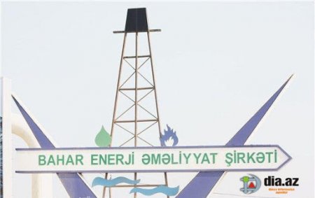  “Bahar Energy” şirkətində nə baş verir? 