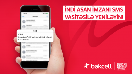 Bakcell abunəçiləri üçün “Asan İmza”nı SMS vasitəsilə yeniləmək imkanı Bakcell abunəçiləri üçün “Asan İmza”nı SMS vasitəsilə yeniləmək imkanı