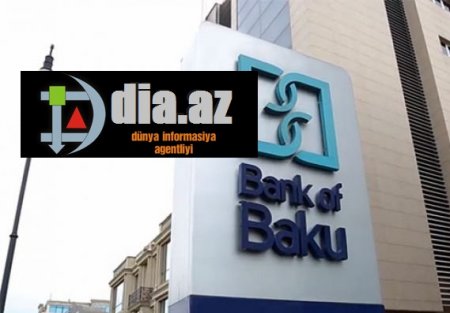 "Bank of Baku" Rusiyaya qarşı embarqoların EPİSENTRİNDƏ "Bank of Baku" Rusiyaya qarşı embarqoların EPİSENTRİNDƏ