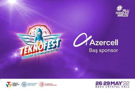 İlk ?’TEKNOFEST AZƏRBAYCAN’’ Azercell-in baş sponsorluğu ilə keçiriləcək İlk ?’TEKNOFEST AZƏRBAYCAN’’ Azercell-in baş sponsorluğu ilə keçiriləcək