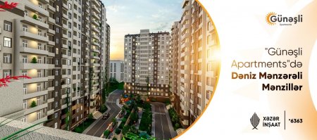 Günəşlidə dəniz panoramalı mənzillər “Xəzər İnşaat”da Günəşlidə dəniz panoramalı mənzillər “Xəzər İnşaat”da
