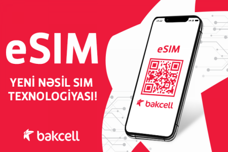 “Bakcell” Azərbaycanda ilk dəfə eSIM texnologiyasını istifadəyə verib “Bakcell” Azərbaycanda ilk dəfə eSIM texnologiyasını istifadəyə verib