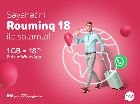 Yaz səfərinə “Nar”dan sərfəli rouminqlə başla! Yaz səfərinə “Nar”dan sərfəli rouminqlə başla!