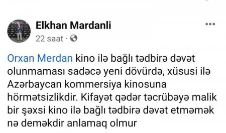 Orxan Mərdanın kino forumuna dəvət olunmaması ciddi narazılığa səbəb oldu Orxan Mərdanın kino forumuna dəvət olunmaması ciddi narazılığa səbəb oldu