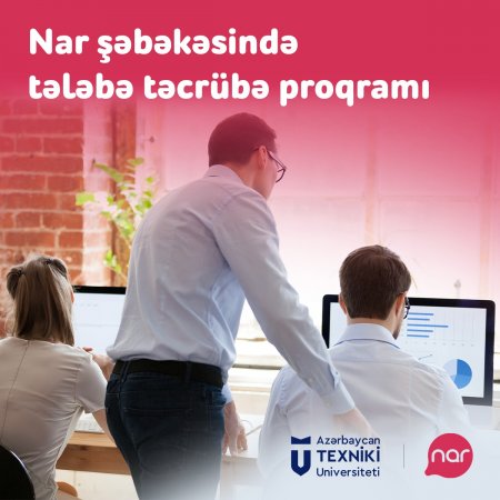 Gənc telekom mütəxəssisləri “Nar” şəbəkəsində təcrübə keçir Gənc telekom mütəxəssisləri “Nar” şəbəkəsində təcrübə keçir