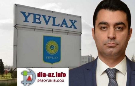 Yevlaxın icra başçısı sahibkara DİVAN TUTUR
