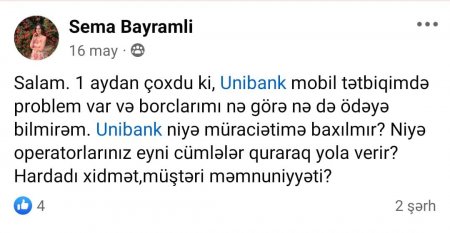 "”Unibank” niyə müraciətimə baxmır?"