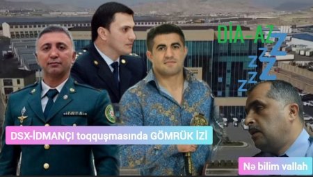 DSX-İDMANÇI toqquşmasında GÖMRÜK İZİ...