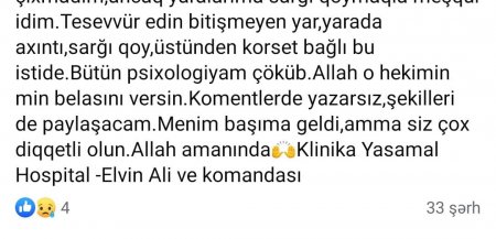 "Bir günün içində 2 dəfə əməliyyat olundum... Sağ çıxanda sevindim..." "Bir günün içində 2 dəfə əməliyyat olundum... Sağ çıxanda sevindim..."