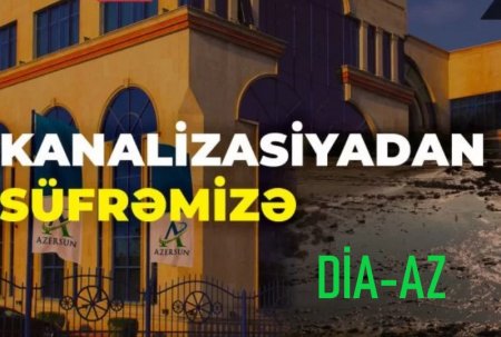 “Azərsun” DUZLARI: Kanalizasiyadan BİRBAŞA SÜFRƏMİZƏ... “Azərsun” DUZLARI: Kanalizasiyadan BİRBAŞA SÜFRƏMİZƏ...