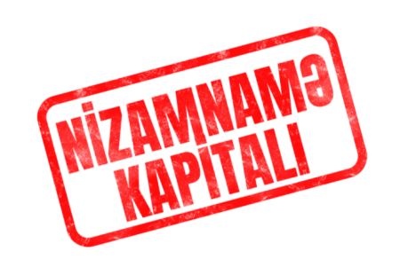 Hadrutda yaradılmış şirkət nizamnamə kapitalını Hadrutda yaradılmış şirkət nizamnamə kapitalını