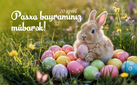 Bu gün xristian aləmi Pasxa bayramını qeyd edir Bu gün xristian aləmi Pasxa bayramını qeyd edir